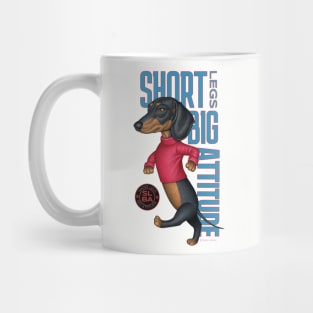 Short Legs Big Attitude Mug